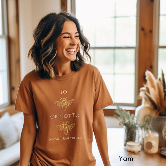 To Bee or Not to Bee Tee Unisex Garment-Dyed T-shirt