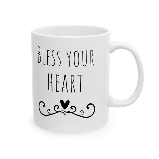 Bless Your Heart Ceramic Mug 11oz
