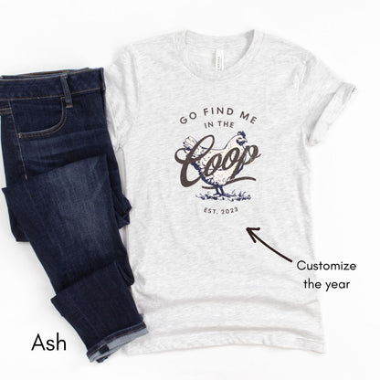 Find Me in the Coop Light Weight Unisex Jersey T-shirt