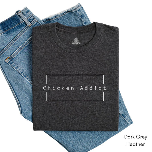Chicken Addict Unisex Jersey Light Weight Tshirt