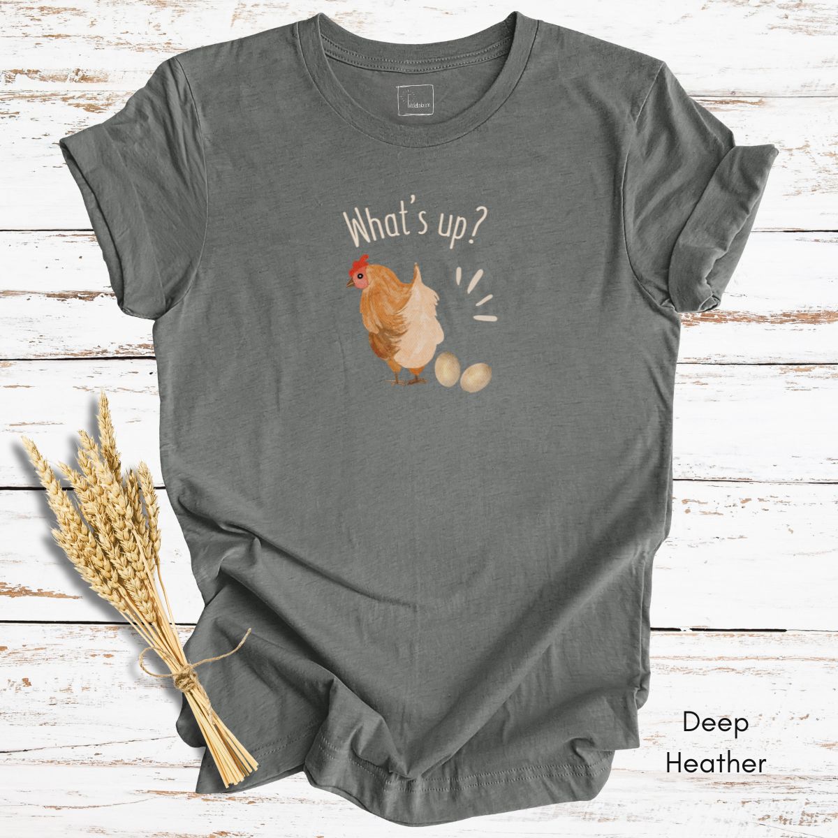 What's Up Chicken Butt - Unisex Jersey Light Weight T-shirt