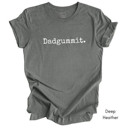 Dadgummit Unisex Jersey Light Weight T-shirt