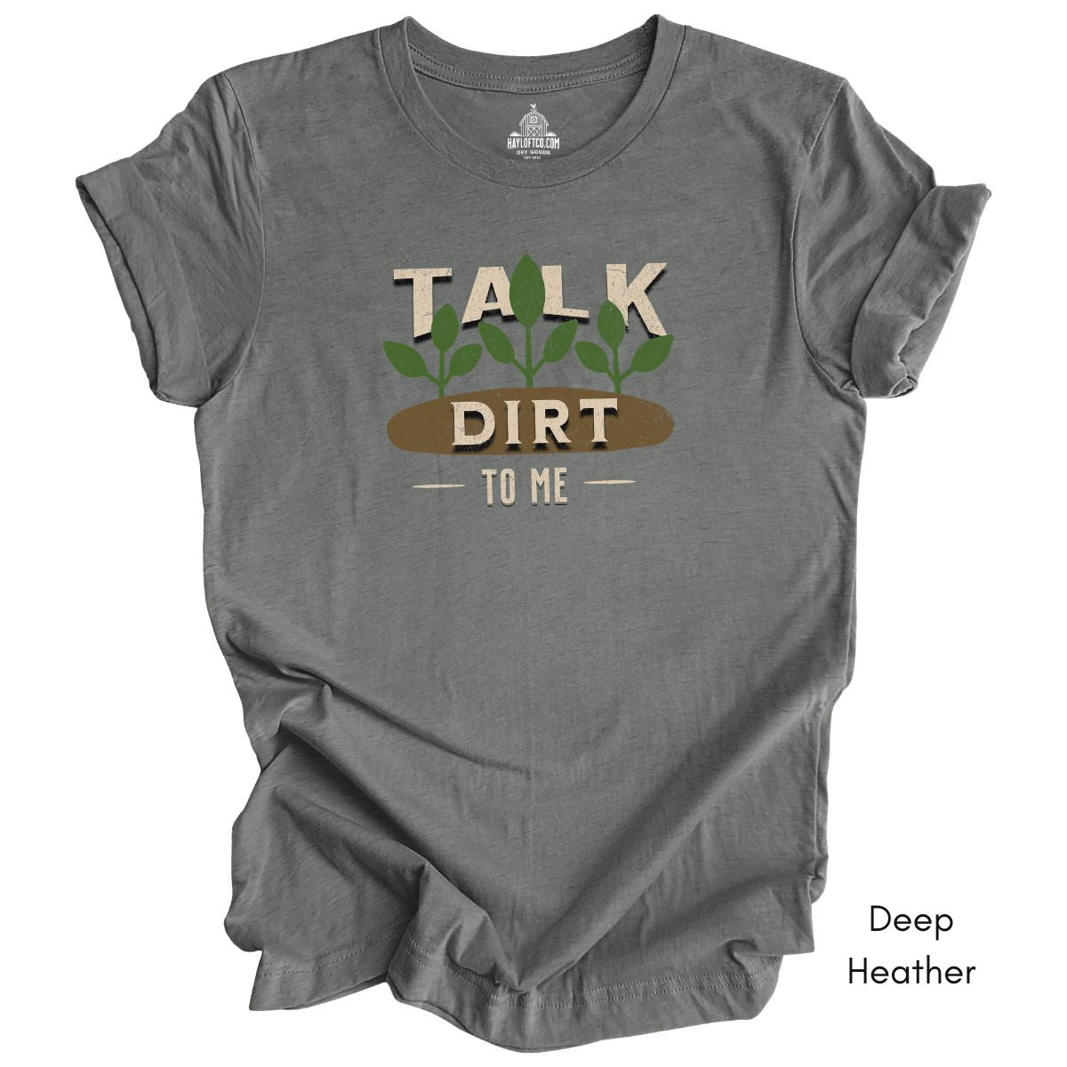 Talk Dirt to Me Unisex Jersey T-shirt