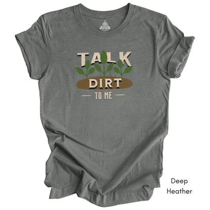 Talk Dirt to Me Unisex Jersey T-shirt