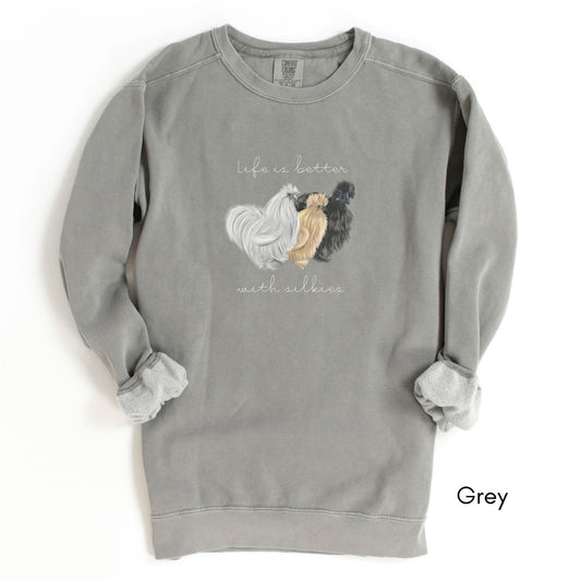Life is Better with Silkies Garment-Dyed Vintage Sweatshirt