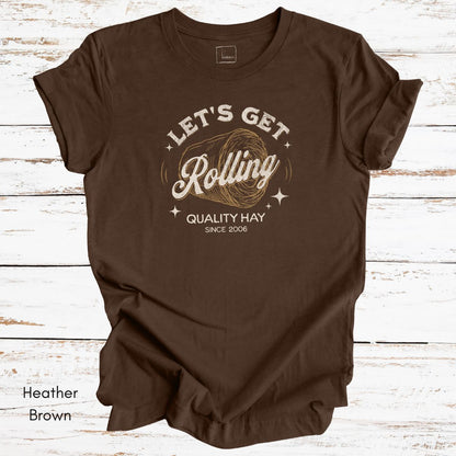 Let's Get Rolling Unisex Light Weight Jersey T-shirt