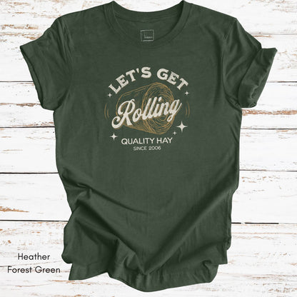 Let's Get Rolling Unisex Light Weight Jersey T-shirt