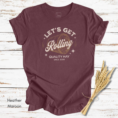Let's Get Rolling Unisex Light Weight Jersey T-shirt