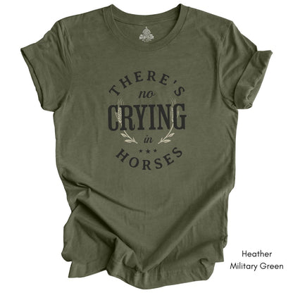 There's No Crying in Horses T-shirt -  Unisex Jersey Light Weight Tee