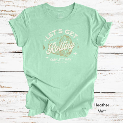 Let's Get Rolling Unisex Light Weight Jersey T-shirt