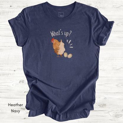 What's Up Chicken Butt - Unisex Jersey Light Weight T-shirt