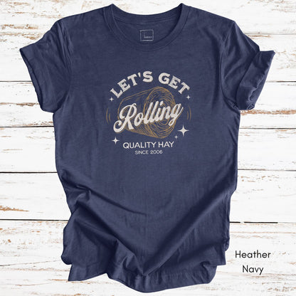Let's Get Rolling Unisex Light Weight Jersey T-shirt