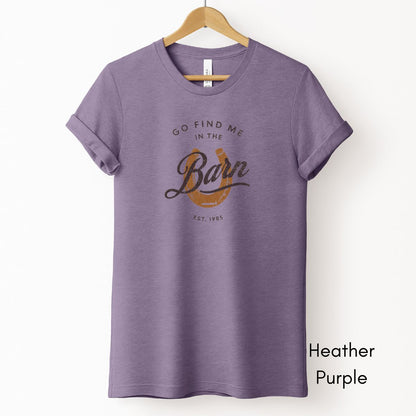 Find Me in the Barn Light Weight Jersey T-shirt