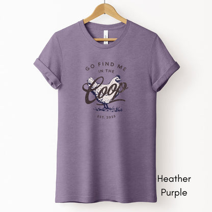 Find Me in the Coop Light Weight Unisex Jersey T-shirt