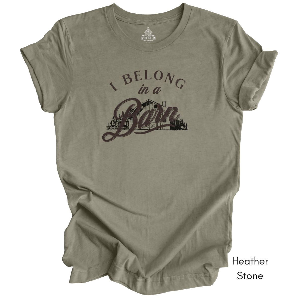 I Belong in a Barn T-shirt -  Unisex Jersey Light Weight Tee
