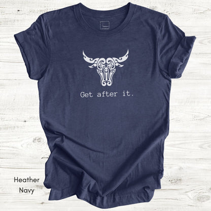 Get After It Unisex Jersey Light Weight T-shirt