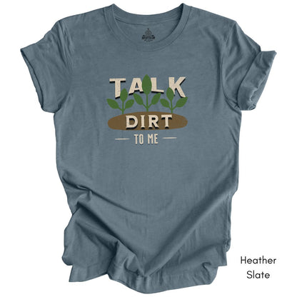 Talk Dirt to Me Unisex Jersey T-shirt