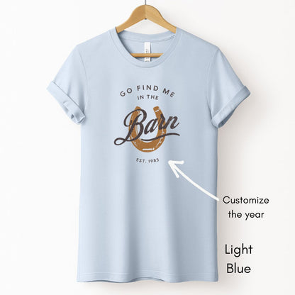 Find Me in the Barn Light Weight Jersey T-shirt