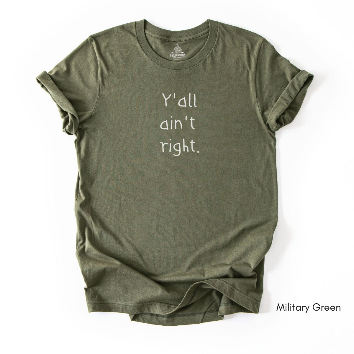 Y'all ain't Right Unisex Jersey Light Weight T-shirt