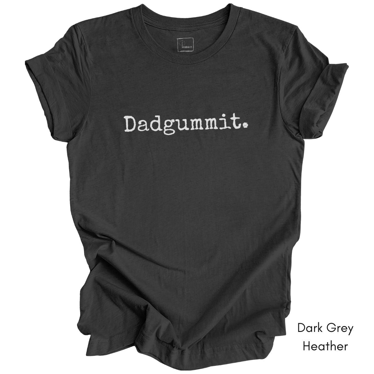 Dadgummit Unisex Jersey Light Weight T-shirt