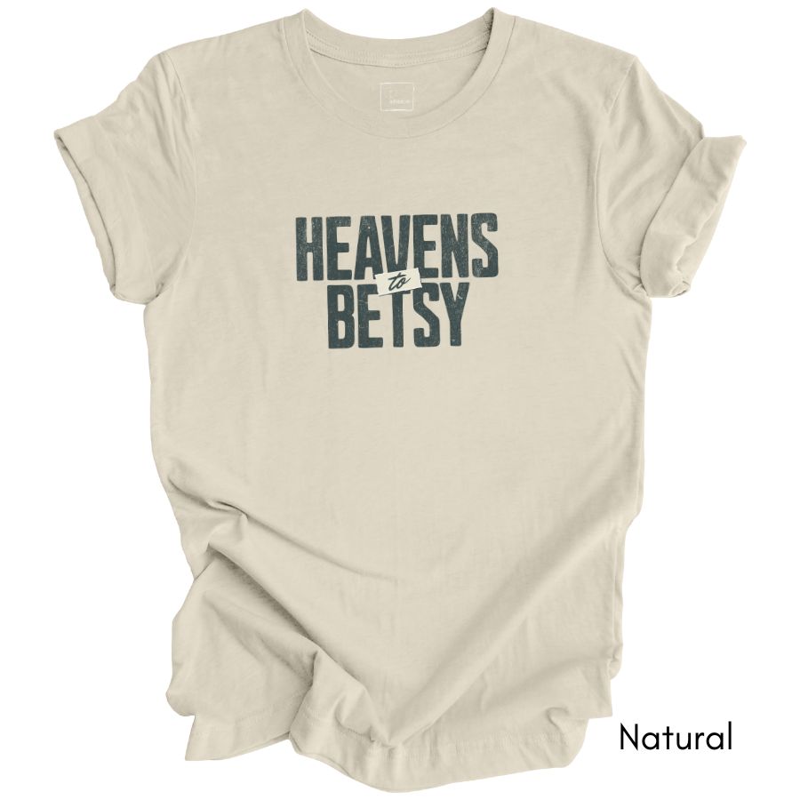 Heavens to Betsy Unisex Jersey Short Sleeve Light Weight T-shirt