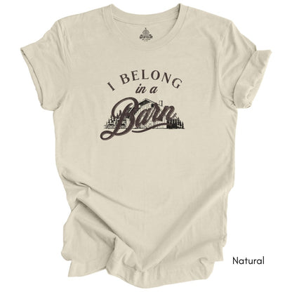 I Belong in a Barn T-shirt -  Unisex Jersey Light Weight Tee