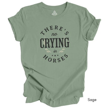 There's No Crying in Horses T-shirt -  Unisex Jersey Light Weight Tee