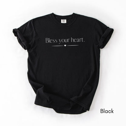 Bless Your Heart Midweight Unisex Garment-Dyed T-shirt