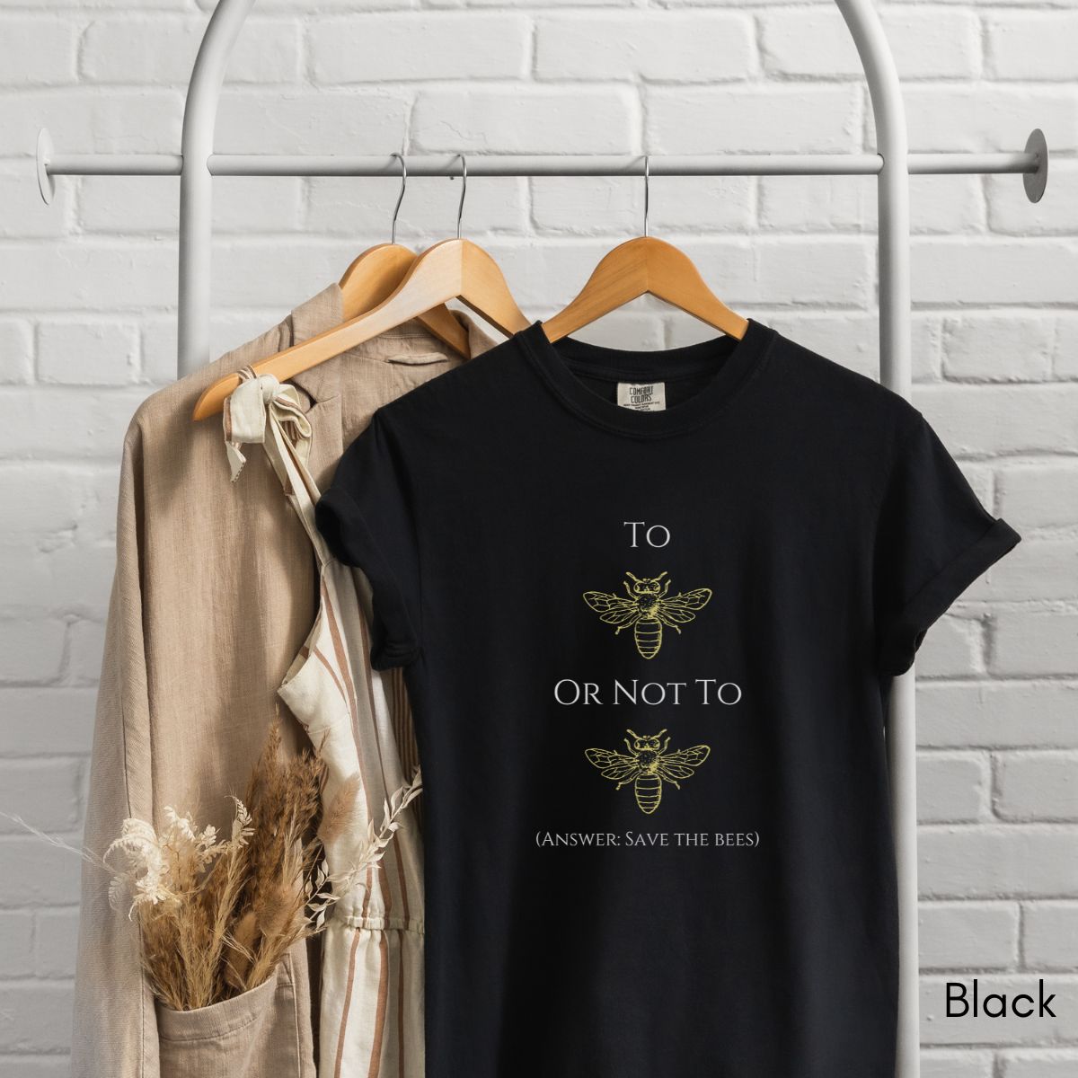 To Bee or Not to Bee Tee Unisex Garment-Dyed T-shirt