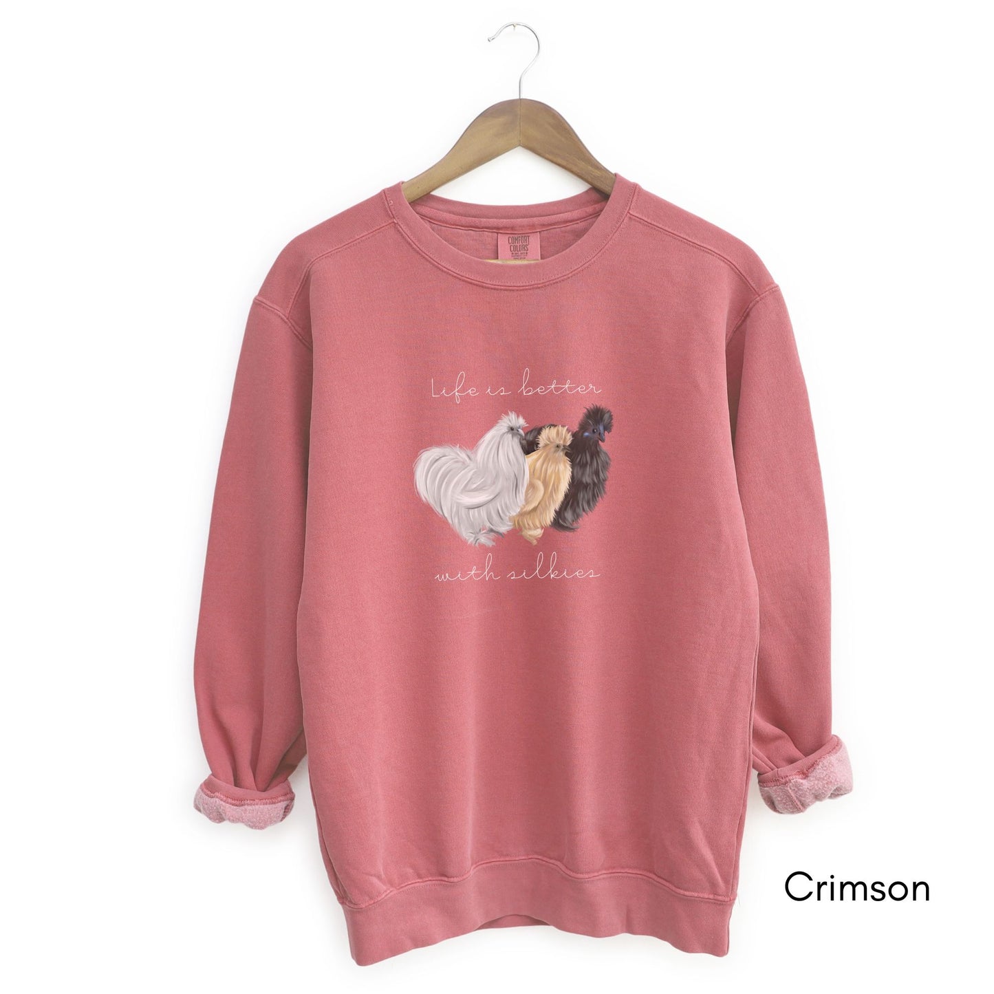 Life is Better with Silkies Garment-Dyed Vintage Sweatshirt