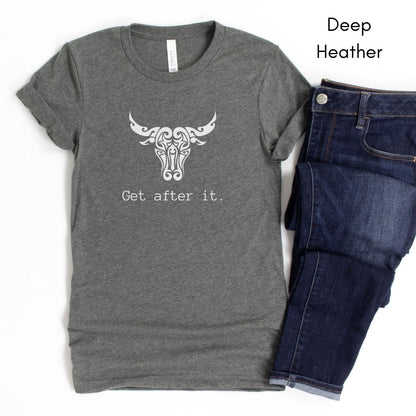 Get After It Unisex Jersey Light Weight T-shirt