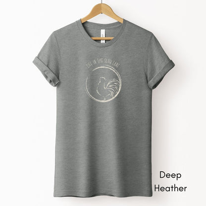 Life in the Slow Lane Rooster Unisex Jersey Light Weight T-shirt