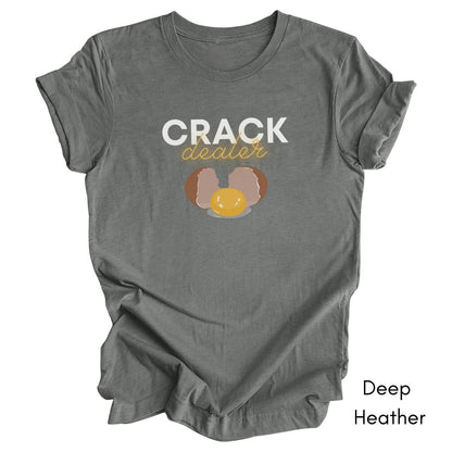 Crack Dealer Unisex Jersey Light Weight T-shirt