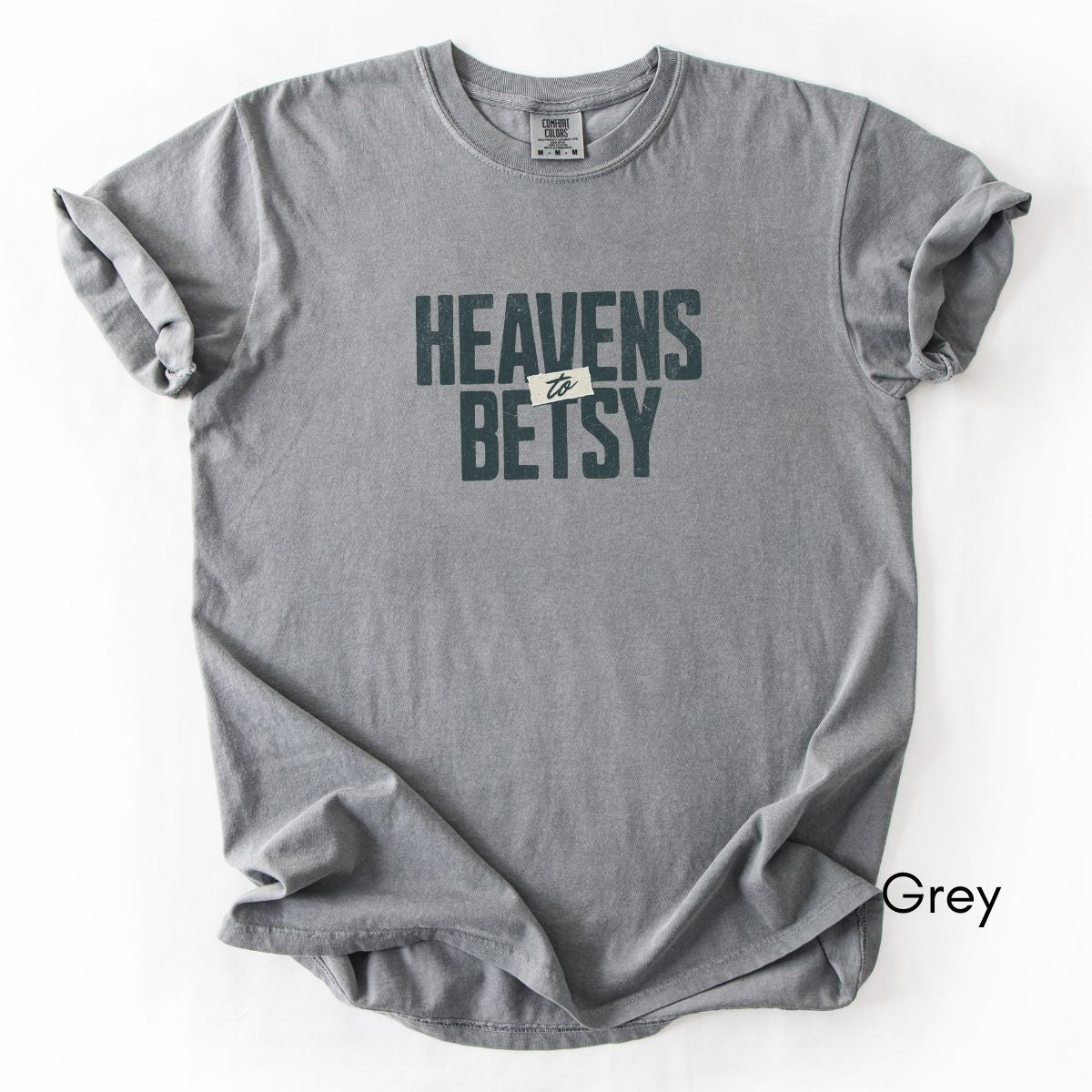 Heavens to Betsy Midweight Unisex Garment-Dyed T-shirt