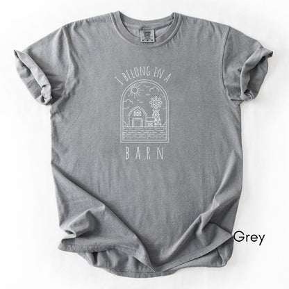 I Belong in a Barn Midweight Unisex Garment-Dyed T-shirt