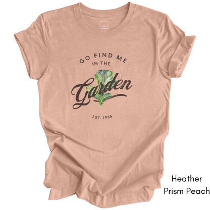 Find Me in the Vegetable Garden Unisex Light Weight Jersey T-shirt