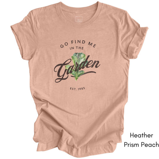 Find Me in the Vegetable Garden Unisex Light Weight Jersey T-shirt