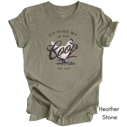 Find Me in the Coop Light Weight Unisex Jersey T-shirt
