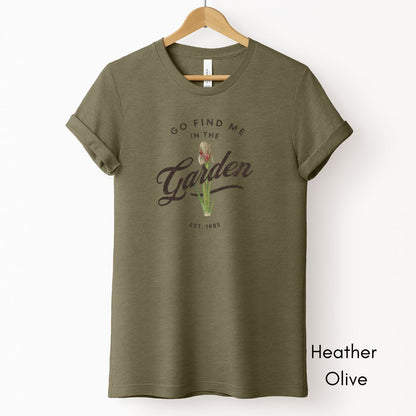 Find Me in the Garden Unisex Light Weight Jersey T-shirt