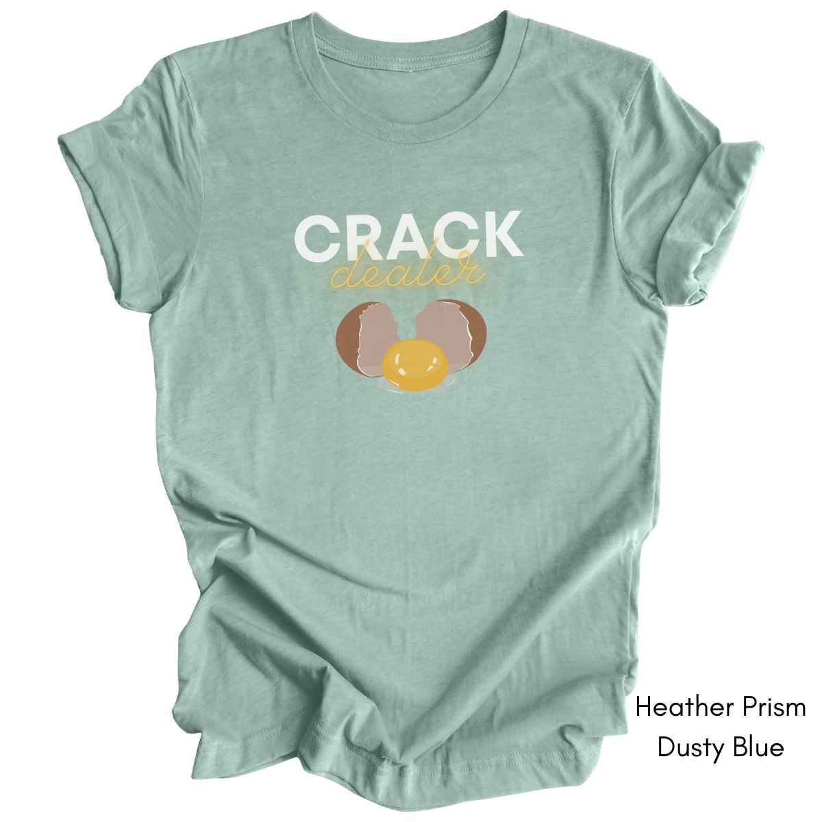 Crack Dealer Unisex Jersey Light Weight T-shirt