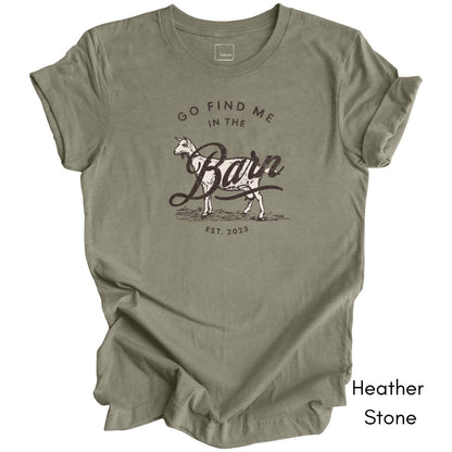 Find Me in the Goat Barn Unisex Jersey Light Weight T-shirt