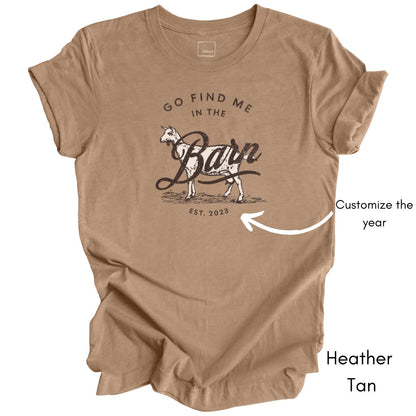 Find Me in the Goat Barn Unisex Jersey Light Weight T-shirt