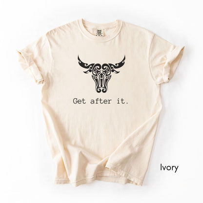 Get After It - Unisex Garment-Dyed T-shirt