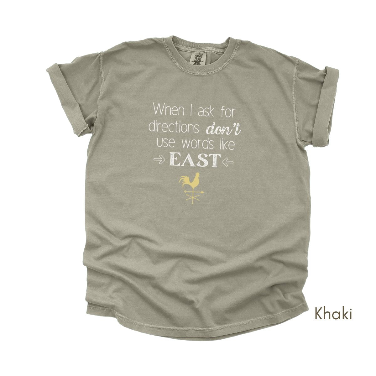Don't use words like East Unisex Garment-Dyed T-shirt
