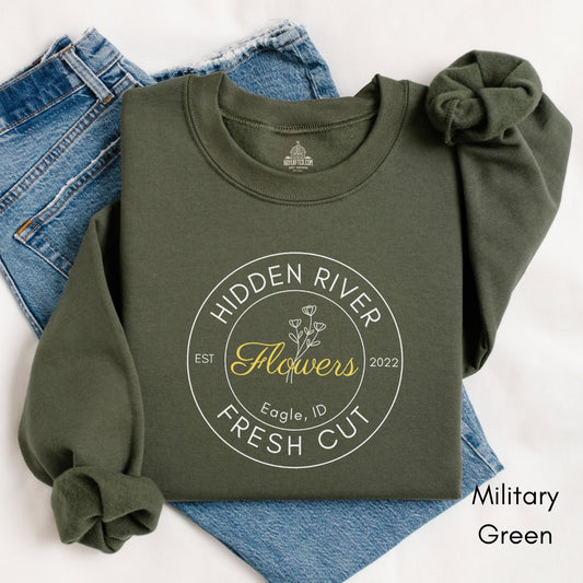 Custom Fresh Cut Flower Farm  Sweatshirt