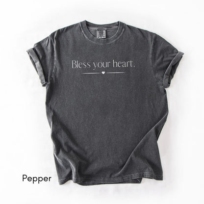 Bless Your Heart Midweight Unisex Garment-Dyed T-shirt