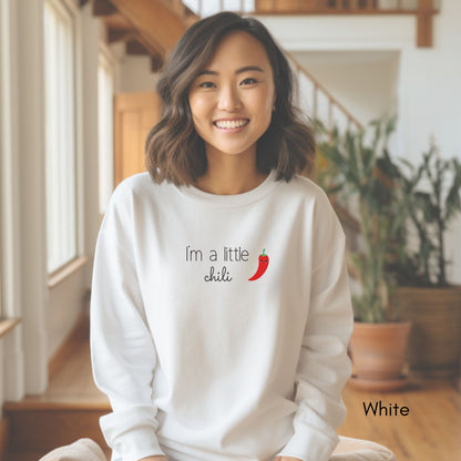 I'm a Little Chili Garment-Dyed Sweatshirt