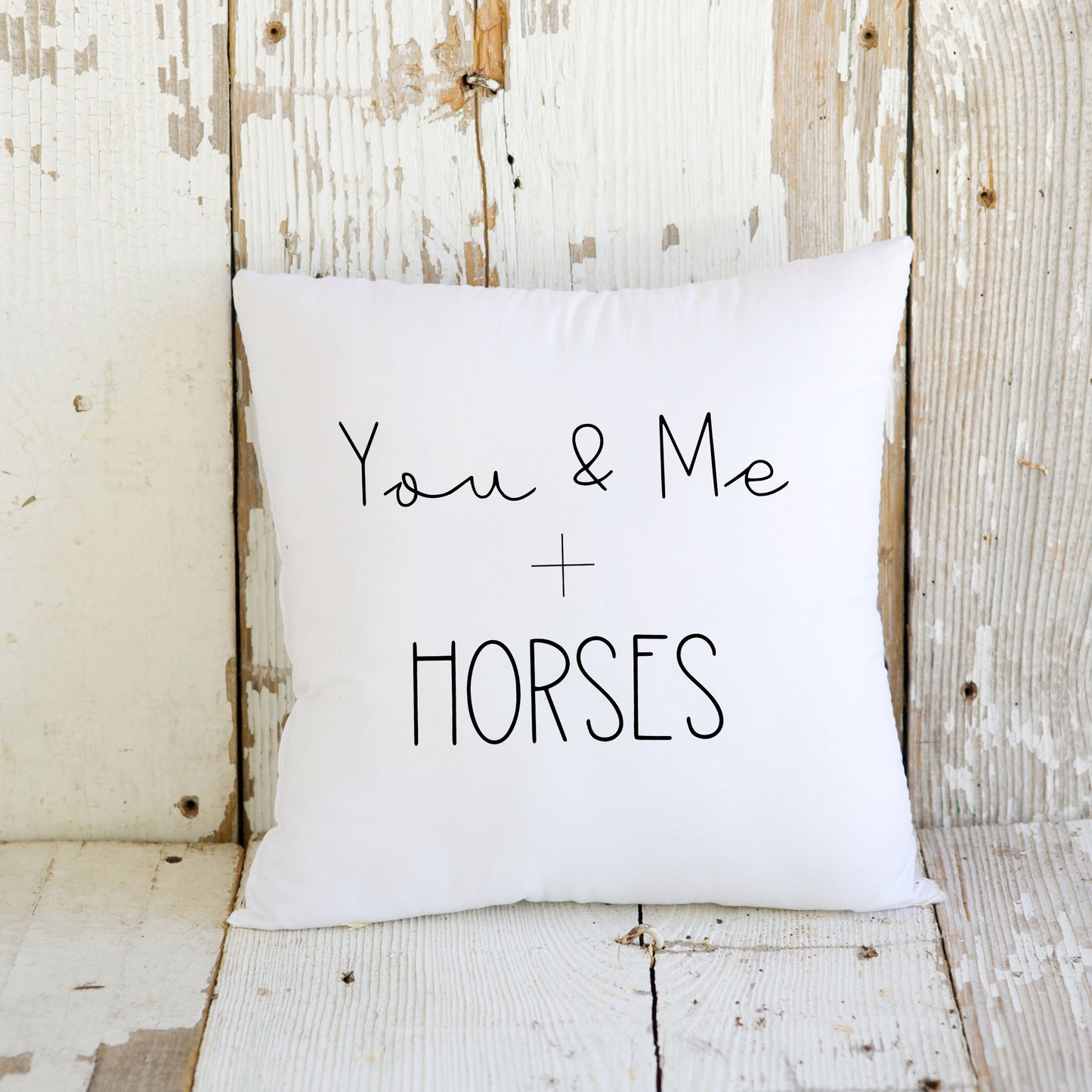 You & Me plus horses - Farmhouse Decor Square Pillow