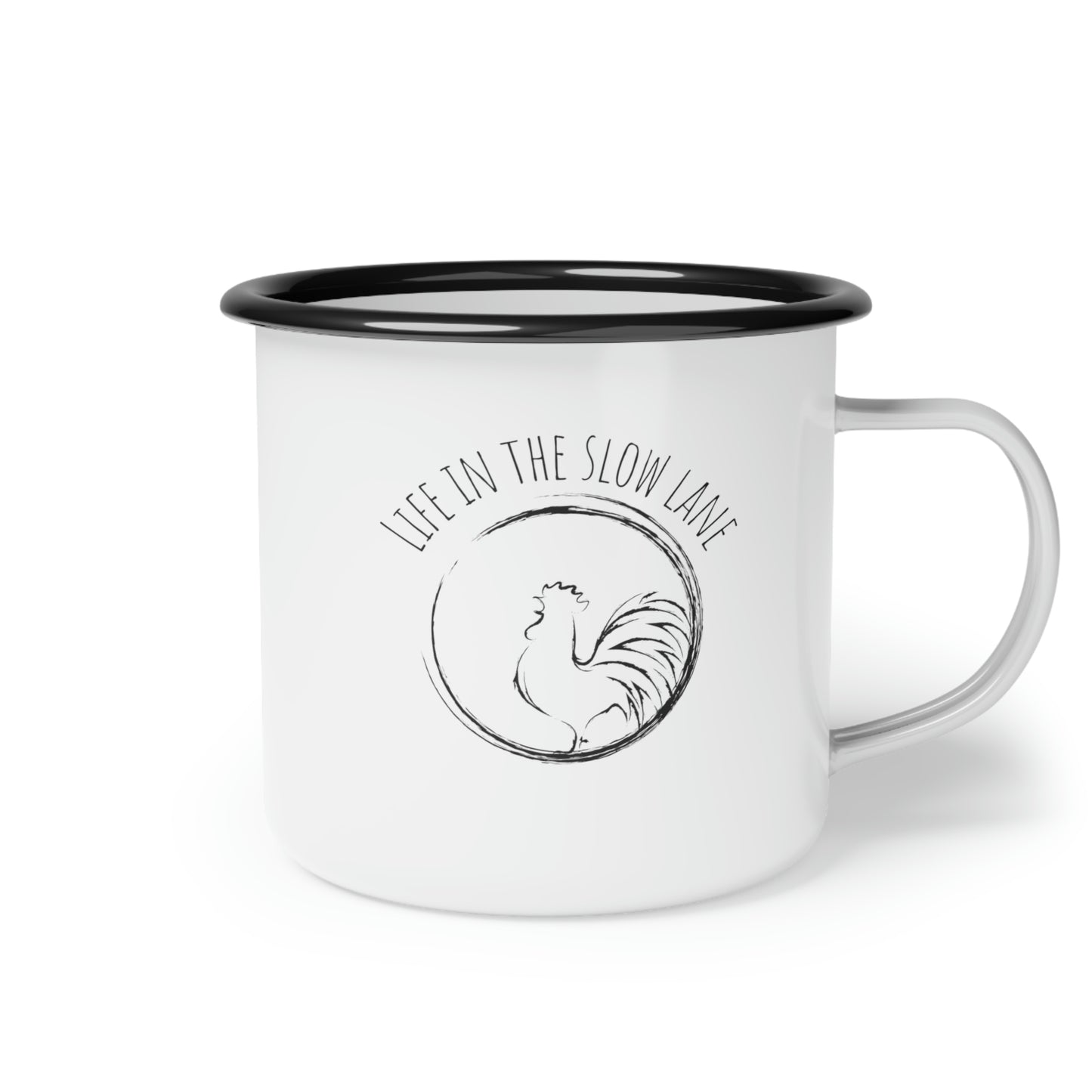 Life in the slow lane Rooster Enamel Camp Cup